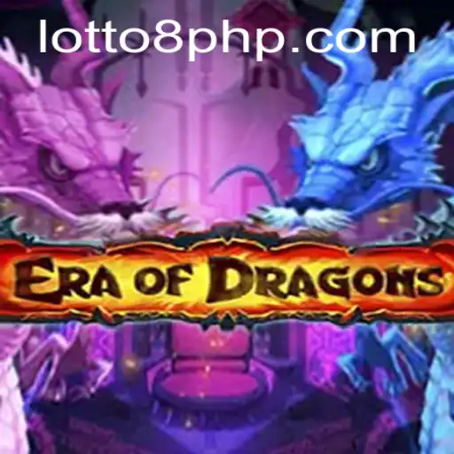 EraOfDragons: The Ultimate Adventure Awaits with Lotto8