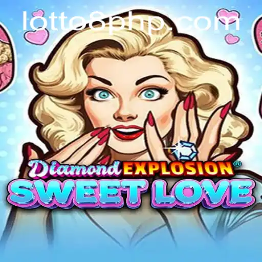 Unlock the Thrill of DiamondExplosionSweetLove with Lotto8: A Comprehensive Guide