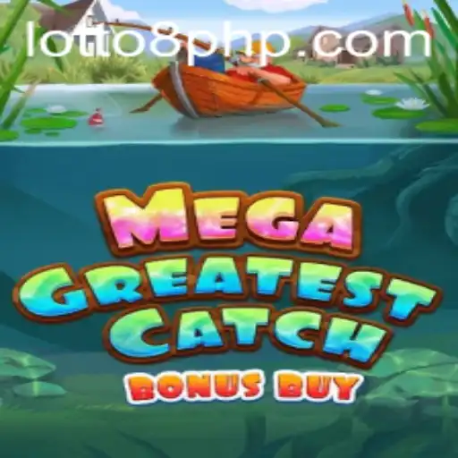 Discover the Thrill of MegaGreatestCatchBonusBuy: The Latest Sensation in Gaming